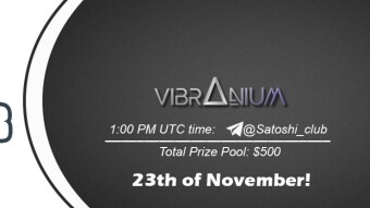 Join the AMA of Satoshi Club x Vibranium. Rewards: 500 USDT, November 23rd.