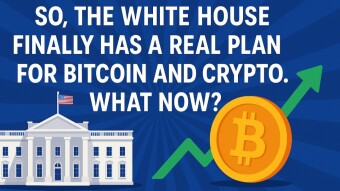 So, the White House Finally Has a Real Plan for Bitcoin and Crypto. What Now?