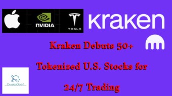 Kraken Debuts 50+ Tokenized U.S. Stocks for 24/7 Trading