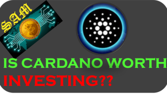 Is Cardano worth Investing?