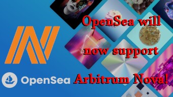 OpenSea will now support Arbitrum Nova!
