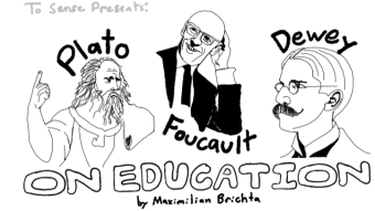 Plato, Foucault, and Dewey On Education