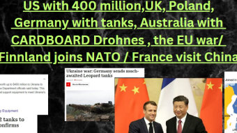 06.04.23 - US with  another 400 million+ UK, Poland, Germany with tanks, Australia with CARDBOARD Drohnes- the EU war/ Finnland joins NATO / France visit China ! watch video