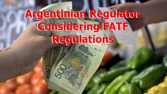 Argentinian Regulator Considering FATF Regulations