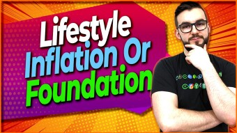 Lifestyle Inflation Or Lifestyle Foundation