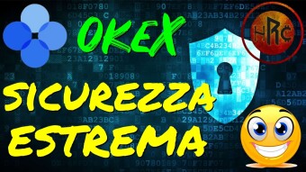 OKEX: Sicurezza Alle Stelle!!!