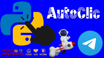 AutoClic, Intelligent Automation with Python. The Power of Creating Programs to Simplify Your Life and Generate Income.