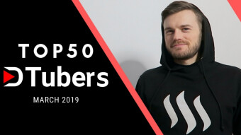 TOP 50 DTUBERS MARCH 2019 // Exclusive DTube video 293