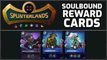 Splinterlands | My Most-Used Soulbound Reward Cards!