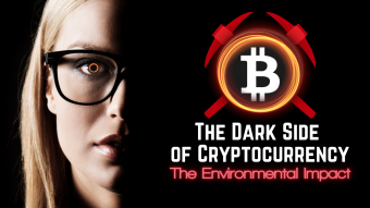 The Dark Side of Cryptocurrency: The Environmental Impact of Mining and Possible Solutions