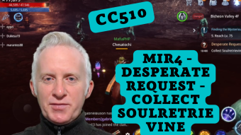 CC510 - MIR4 - Desperate Request - Collect Soulretrievine