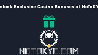Unlock a Place of Exclusive Casino Bonuses with NoToKYC