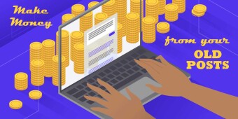 Make money with your old blog post
