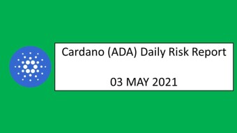 3 May 2021 (MON)- Cardano (ADA) Daily Risk Report