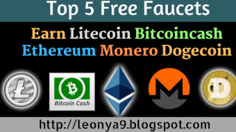 Top 5 Faucets to Earn Free Ethereum Litecoin Bitcoincash Dogecoin and Monero