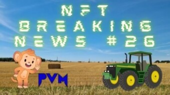 NFT Breaking News #26 - Metaverse Tour on my Humble Tractor