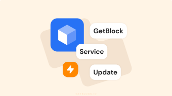 GetBlock Service Update for Q2 2023: Improved Notifications, Streamlined Payments, and Account Enhancements