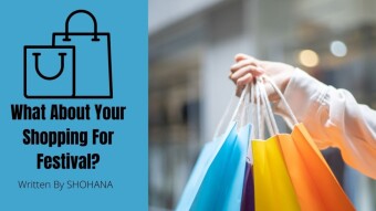 What About Your Shopping For Festival?