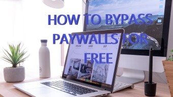 How To Bypass Paywalls For Free?