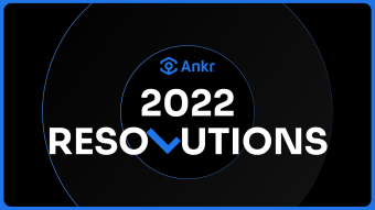 Ankr 2022 Resolutions