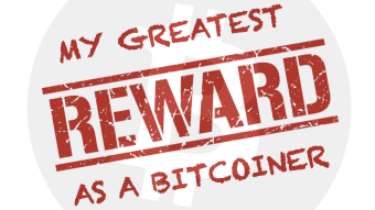 The Greatest Reward You Can Ever Get as a Bitcoiner