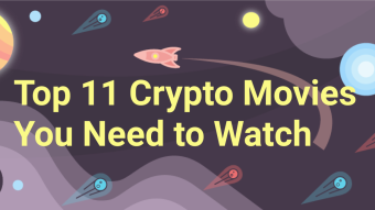 Top 11 Crypto Movies You Need to Watch