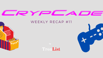 CrypCade.io – Weekly Recap #11