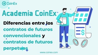 Academia CoinEx | Diferencias entre los contratos de futuros convencionales y contratos de futuros perpetuos
