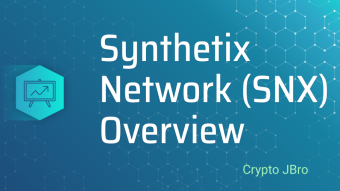 Overview of Synthetix (SNX) - Cutting Edge DeFi Trading