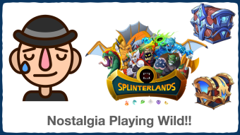 Splinterlands: Nostalgia Playing Wild After Ages!!