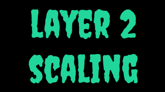 Layer 2 Scaling
