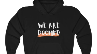 We Are Doomed