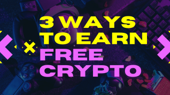 3 Simple ways to earn free crypto