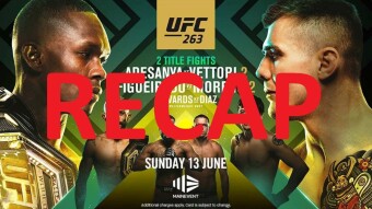 RECAP for UFC 263: ADESANYA VS. VETTORI 2
