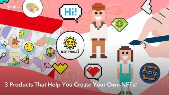 🎉3 Products That Help You Create Your Own NFTs!