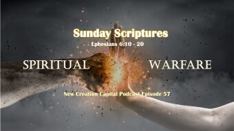 Episode 57: Sunday Scriptures - Spiritual Warfare