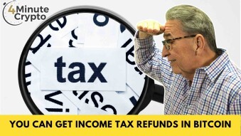 You Can Now Get Income Tax Refunds in Bitcoin