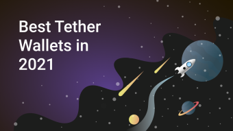 Top 7 Tether Wallets in 2021