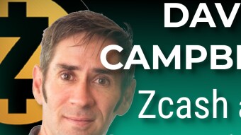 David Campbell on Zcash, Cryptocurrency Privacy, and Ciphertrace