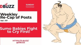 Recap of this Week's Posts by D.Buzz Vol.117