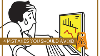 4 Mistakes You Should Avoid When Start Trading the Market