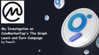 My Investigation on CoinMarketCap's Graph Learn and Earn Campaign