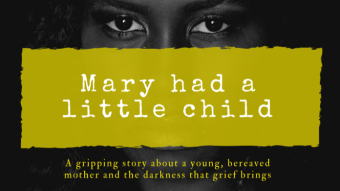 Mary had a little child – a short story excerpt
