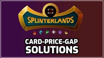 Splinterlands | Making Older Cards Valuable Again Solution !