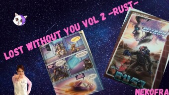 Lost without you vol 2 Rust riassunto!