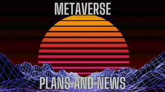 Metaverse Adoption - News & Plans