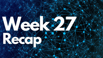 Week 27 Recap, BUIDL