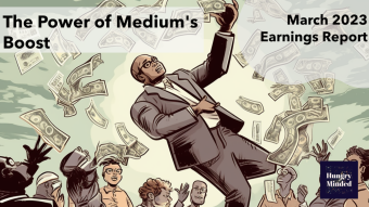 The Power of Medium's Boost — March Earnings Report