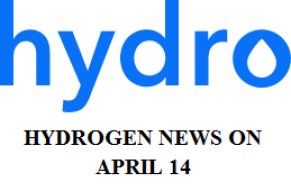HYDROGEN NEWS ON APRIL 14