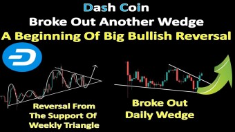 Dash Coin Broke Out Another Wedge | A Beginning Of Big Bullish Reversal